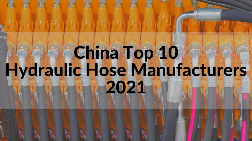 China Top 10 Hydraulic Hose Manufacturers 2024