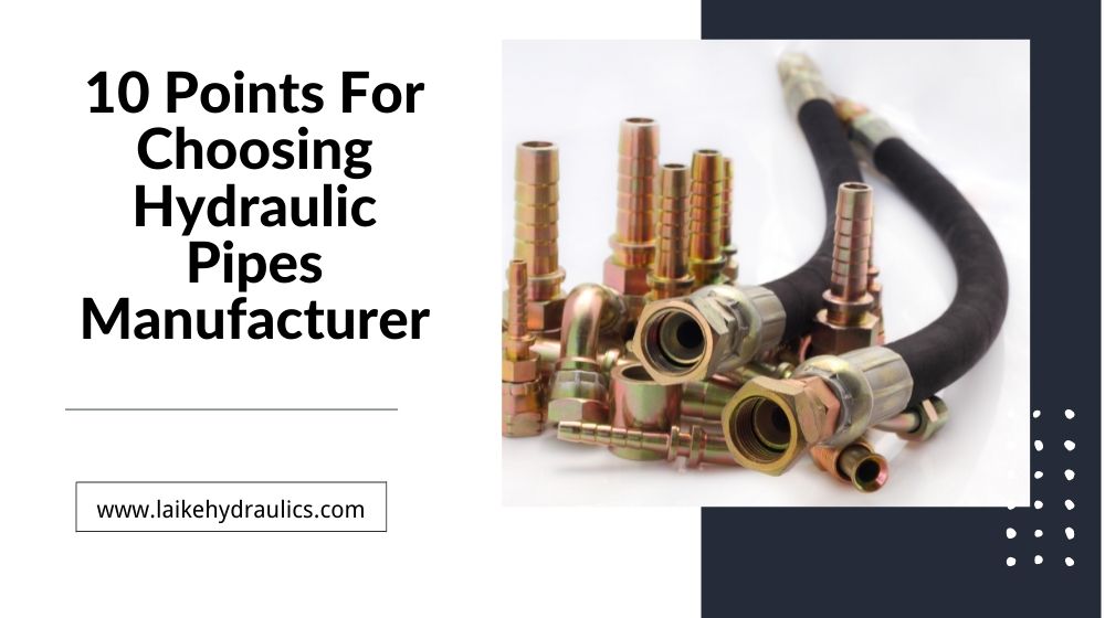10 Points For Choosing Hydraulic Pipe Manufacturer